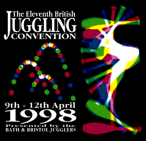11th British Juggling Convention. 9th - 12th April 1998. Presented by the Bath and Bristol Jugglers